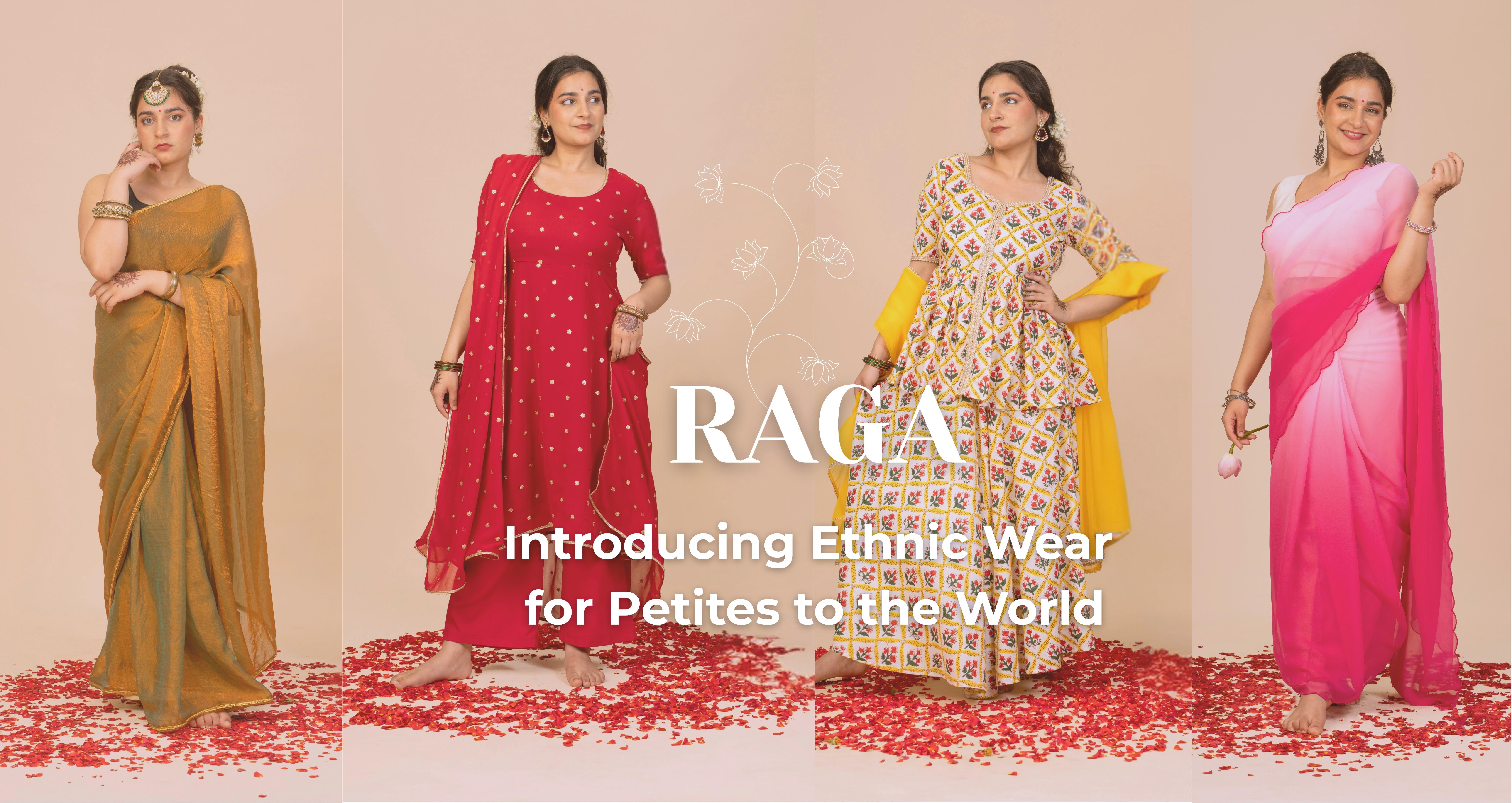 Raga by RareReach : The First Petite Ethnic Wear Collection in the W